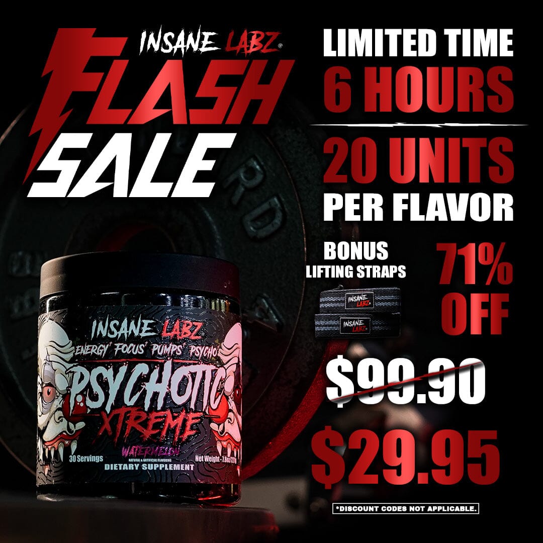 Flash Sale: $29.95 Psychotic Xtreme + FREE Lifting Straps 