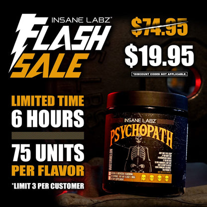 $19.95 Psychopath Flash Sale | Limit 3 Per Customer