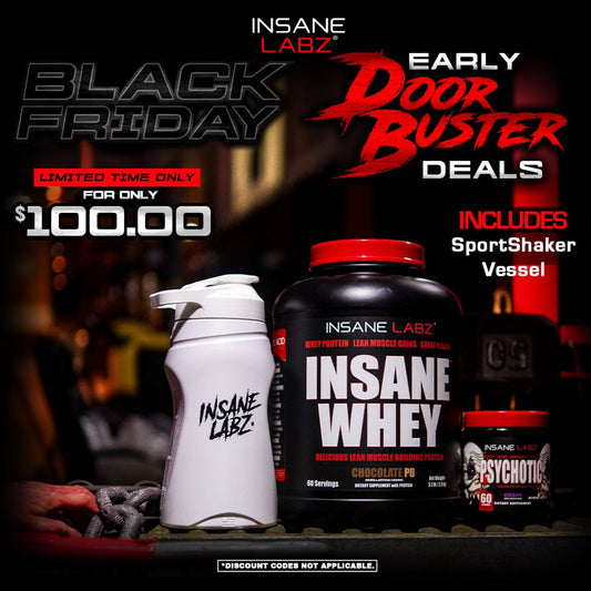 Door Buster Deal: 60 Svg Whey, 60 Svg Psychotic + BONUS SportShaker Vessel 